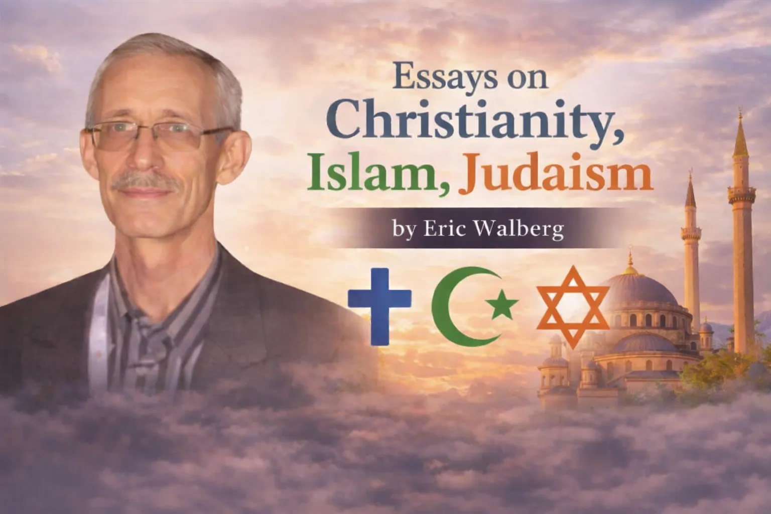 Essays on Christianity, Islam, Judaism ebook by Eric Walberg chatgpt image feb 16, 2026, 10 10 06 pm